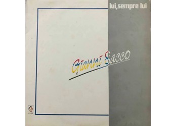 Gianni Sacco ‎– Lui, Sempre Lui - LP/Vinile  