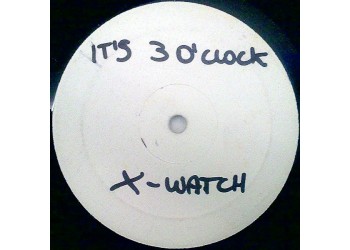 X- Watch ‎– It's One O'Clock / It's Two O'Clock - Disco PROMO