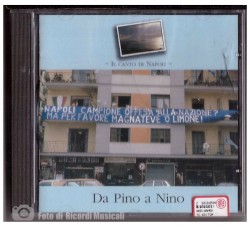 Pino Daniele - Nino D'angelo Il canto di Napoli – Da Pino a Nino  (CD) 