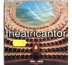 Theatricantor - Teatro e musica - Anelli, Conte, Bella, Gulglielmino