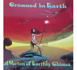 Crowned In Earth ‎– A Vortex Of Earthly Chimes - LP/Vinile 