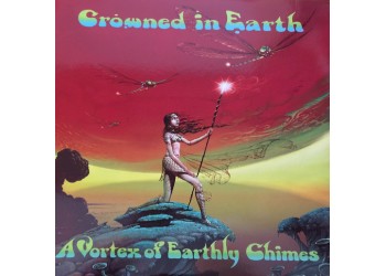 Crowned In Earth ‎– A Vortex Of Earthly Chimes - LP/Vinile 