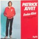 Patrick Juvet ‎– Swiss Kiss – Prima edizione 1979