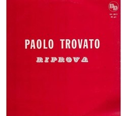 Paolo Trovato ‎– Riprova – LP/Vinile - 