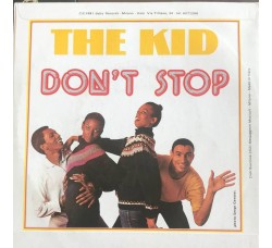 The K.I.D. ‎– Don't Stop vinyl 7", 45 RPM Uscita 1981
