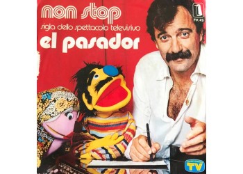 El Pasador ‎– Non Stop Vinyl, 7", 45 RPM Uscita: 1977