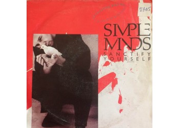 Simple Minds ‎– Sanctify Yourself – Prima stampa 1986