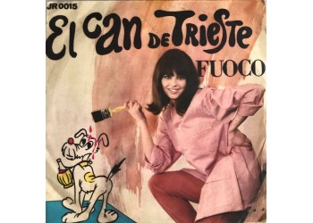 Claudio  ‎– El Can De Trieste - Vinile 45 RPM