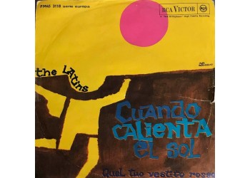 The Latins ‎– Cuando Calienda El Sol - Prima stampa 1962