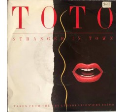 Toto ‎– Stranger In Town – Vinile  45 RPM