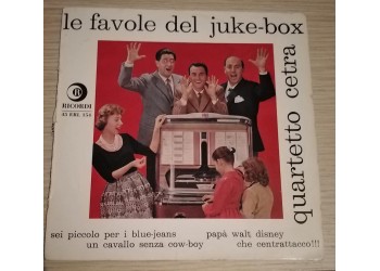 Quartetto Cetra - Le favole del jukebox  - Sole copertina (7") 