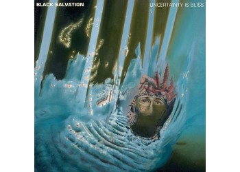 Black Salvation ‎– Uncertainty Is Bliss - LP/Vinile