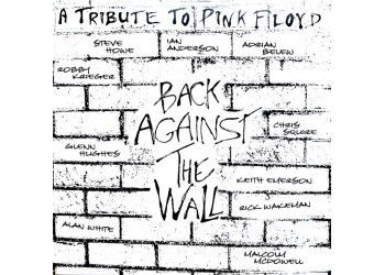 Pink Floyd - Artisti vari - Back Against The Wall (A Tribute To Pink Floyd) - 2 LP  / Uscita: 2014