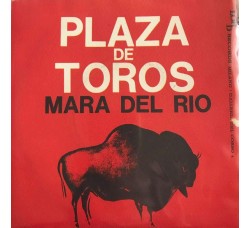 Mara de Rio - Plaza de Toros - 45 Giri