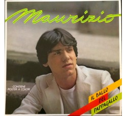 Maurizio  – Il Ballo Del Pappagallo - Vinyl, LP - Uscita: 1984 (contiene poster)