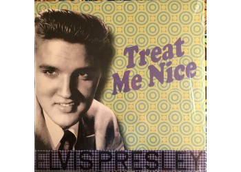 Elvis Presley ‎– Treat Me Nice -  LP-Vinile - 180 gr