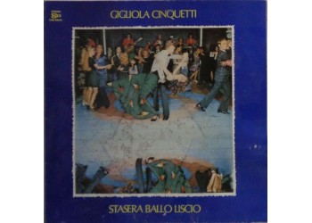 Gigliola Cinquetti ‎– Stasera Ballo Liscio – LP/Vinile 