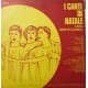 Coro Monte Cauriol ‎– I Canti Di Natale - Vinyl, LP, Album - Uscita: 1966