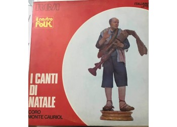 Coro Monte Cauriol ‎– I Canti Di Natale - Vinyl, LP, Album - Uscita: 1966