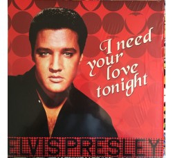 Elvis Presley ‎– I Need Your Love Tonight - LP/Vinile 180 gr