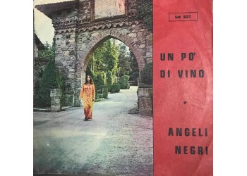 Pino (17) / Elio (10) ‎– Un Po' Di Vino / Angeli Negri - Single 45 giri