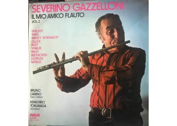 Severino Gazzelloni ‎– Il Mio Amico Flauto - LP/Vinile 1974