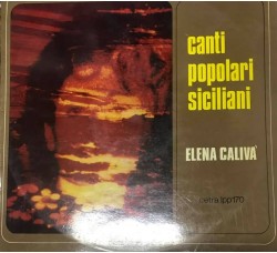Elena Calivà - Canti popolari siciliani - LP/Vinile 1971