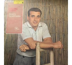 Sergio Bruni ‎– Senza Guapparia  -Vinyl, LP, Album - Uscita: 1970