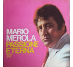 Mario Merola ‎– Eternamente Tua - LP, Album 1972