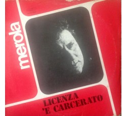 Mario Merola ‎– Licenza 'E Carcerato - Vinyl, LP