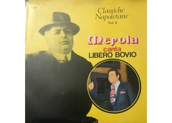 Mario Merola ‎– Mario Merola Vol. 6 - Merola Canta Libero Bovio - LP, album 1975