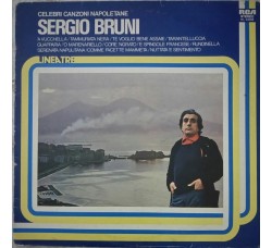 Sergio Bruni ‎– Celebri Canzoni Napoletane, Vinile, LP, Uscita: 1979