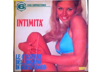 Dorsey Dodd ‎– Intimità: Le 4 Tastiere Dell'Organo Di Dorsey Dodd