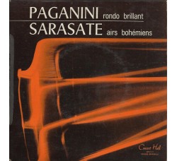 Paganini* / Sarasate* – Rondo Brillant / Airs Bohémiens - 45 RPM