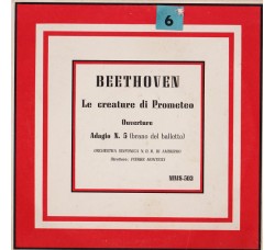 Beethoven*, Orchestra Sinfonica N.D.R. Di Amburgo*, Pierre Monteux – Le Creature Di Prometeo - 45 RPM
