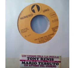 Tony Renis / Mario Tessuto – Un Uomo Tra La Folla / Un Attimo Del Giorno - Jukebox   
