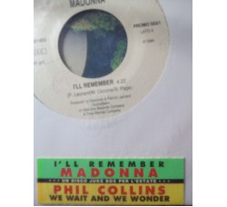 Madonna / Phil Collins ‎– I'll Remember / We Wait And We Wonder -Jukebox