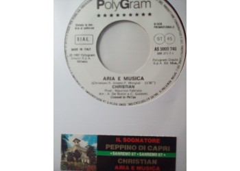 Christian (106) / Peppino Di Capri ‎– Aria E Musica / Il Sognatore - (Single Jukebox)  