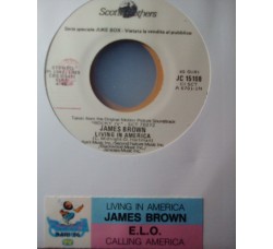James Brown / Electric Light Orchestra ‎– Living In America / Calling America - (Single Jukebox) 