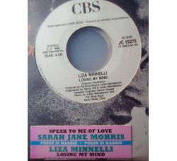 Sarah Jane Morris / Liza Minnelli ‎– Speak To Me Of Love / Losing My Mind - (Single Jukebox)  