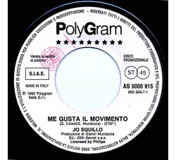 Jo Squillo / Gatto Panceri ‎– Me Gusta Il Movimento / L'Amore Va Oltre - 45 RPM (Jukebox)