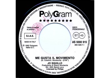 Jo Squillo / Gatto Panceri ‎– Me Gusta Il Movimento / L'Amore Va Oltre - 45 RPM (Jukebox)