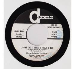Roberto Vecchioni ‎– L'Uomo Che Si Gioca Il Cielo A Dadi - 45 RPM (Jukebox)