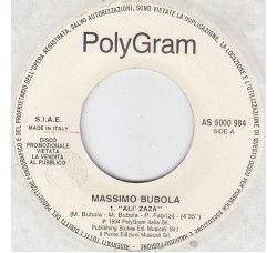 Massimo Bubola / The Brand New Heavies ‎– Alì Zazà / Dream On Dreamer - 45 RPM (Jukebox)