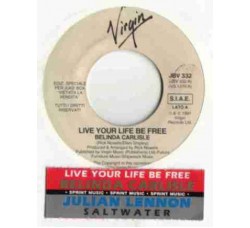 Belinda Carlisle / Julian Lennon ‎– Live Your Life Be Free / Saltwater – 45 RPM (Jukebox)