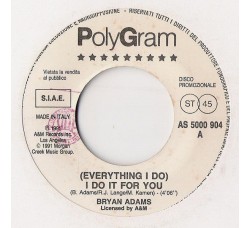Bryan Adams / Banderas ‎– (Everything I Do) I Do It For You / It's Written All Over My Face – 45 RPM (Jukebox)