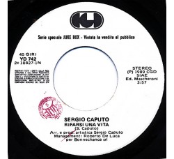 Sergio Caputo / David Hallyday ‎– Rifarsi Una Vita / High– 45 RPM (Jukebox)