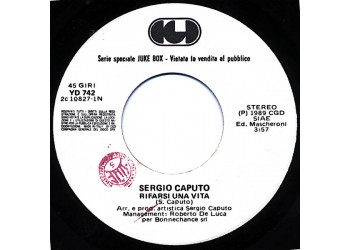 Sergio Caputo / David Hallyday ‎– Rifarsi Una Vita / High– 45 RPM (Jukebox)