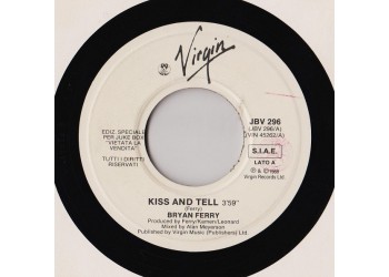 Bryan Ferry / Wendy And Lisa* ‎– Kiss And Tell / Sideshow – 45 RPM (Jukebox)