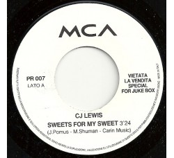CJ Lewis / Counting Crows ‎– Sweets For My Sweet / Mr. Jones – 45 RPM (Jukebox)